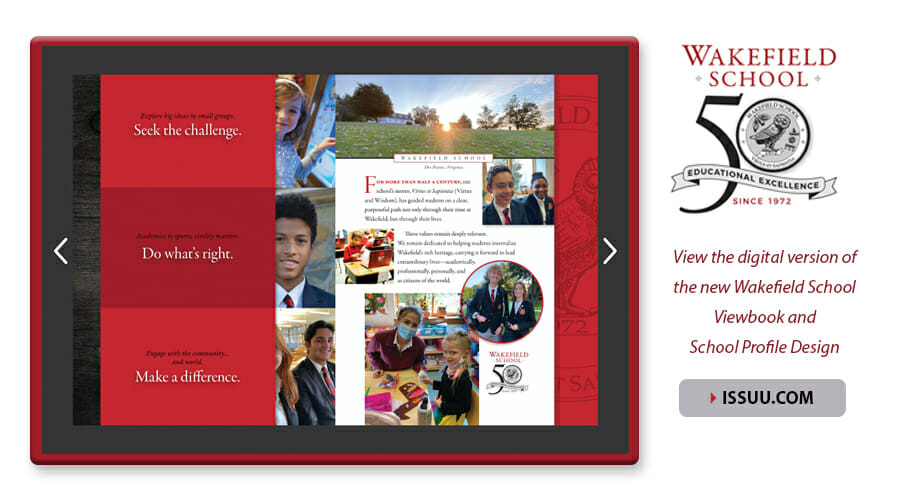 View the new Wakefield School digital Viewbook and School Profile at issuu.com