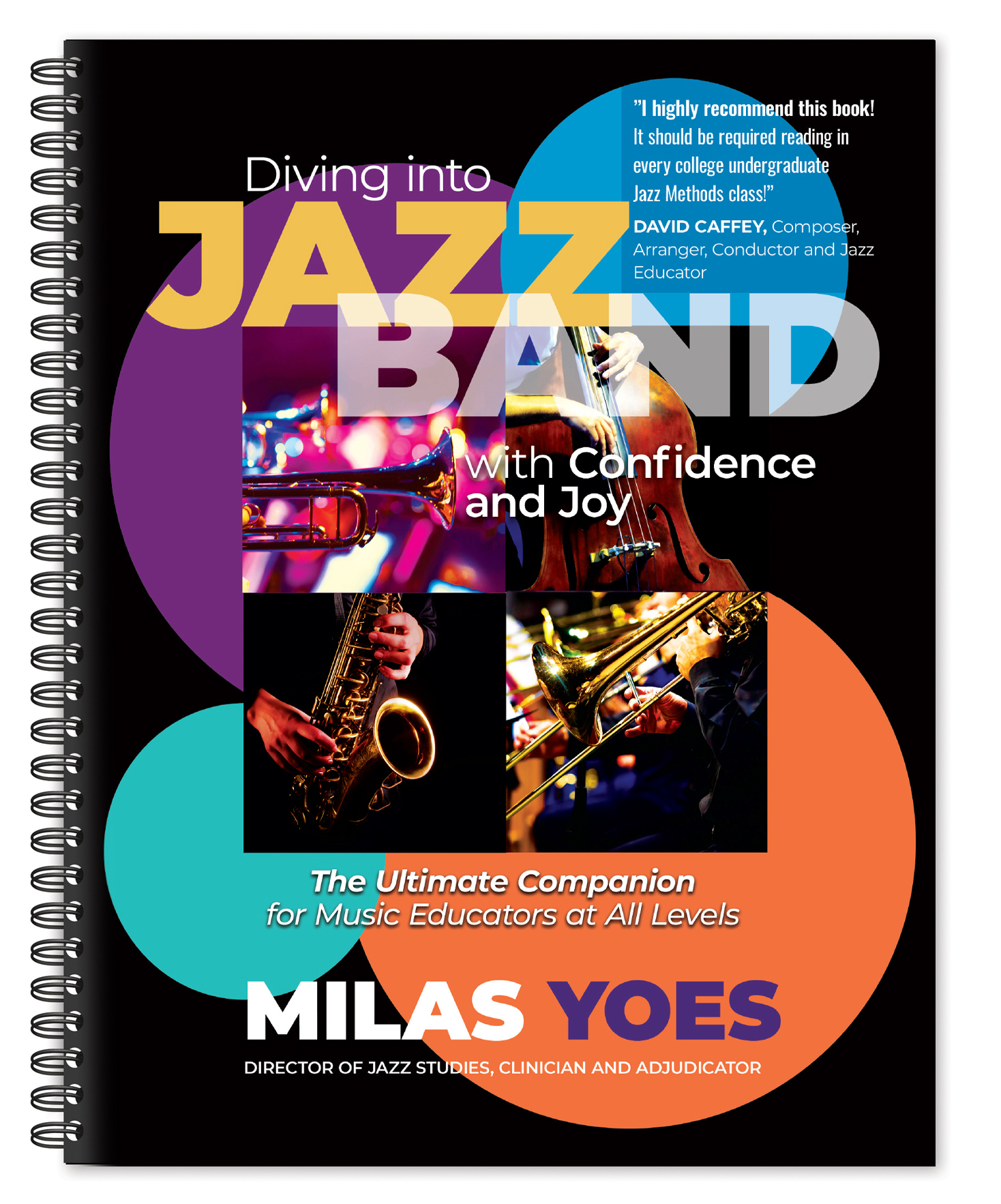 Diving Into Jazz Band with Confidence and Joy by Milas Yoes